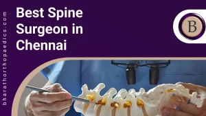 Best Spine Surgeon in Chennai | Bharath Orthopaedics