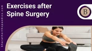 Exercises after Spine Surgery | Bharath Orthopaedics