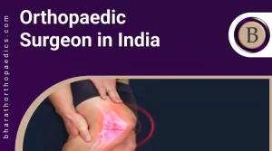 Orthopaedic Surgeon in India | Bharath Orthopaedics