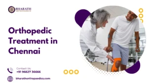 Orthopedic treatment in chennai